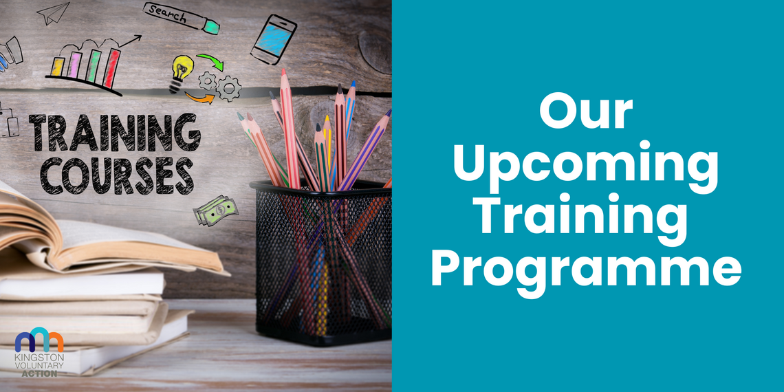 Upcoming Training - Kingston Voluntary Action